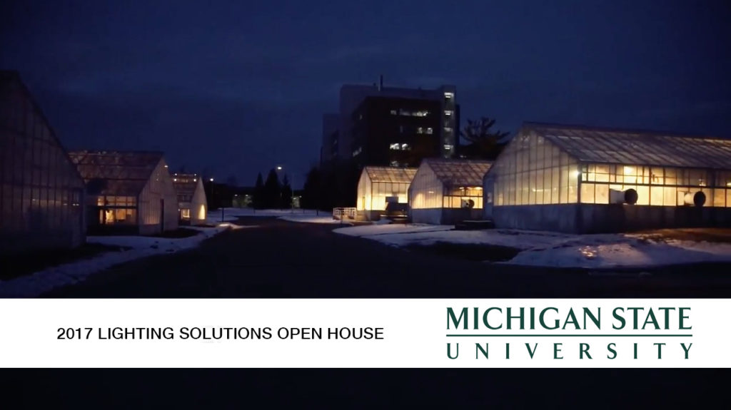 Michigan State University 2017 Lighting Solutions Open House