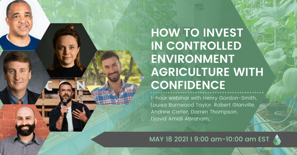 Upcoming Webinar: How To Invest In CEA With Confidence